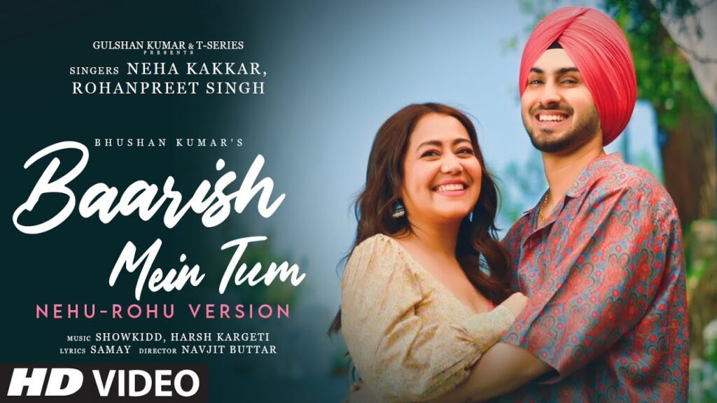 Baarish Mein Tum Lyrics | तुमको बारिश पसंद है मुझको बारिश में तुम | Neha Kakkar