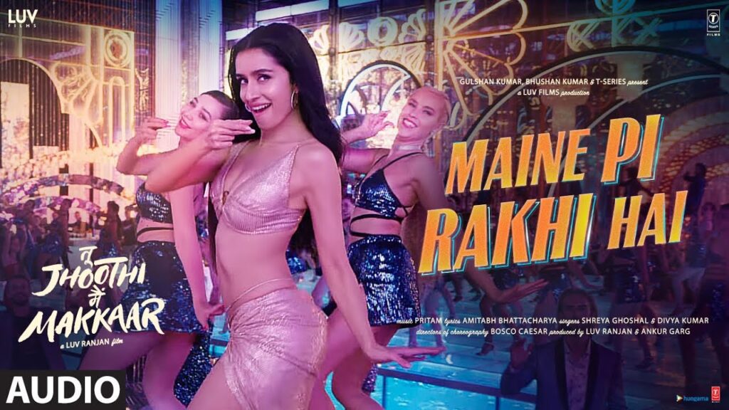 Maine Pi Rakhi Hai Lyrics | मैंने पी रखी है | Tu Jhoothi Main Makkaar | Shreya Ghoshal