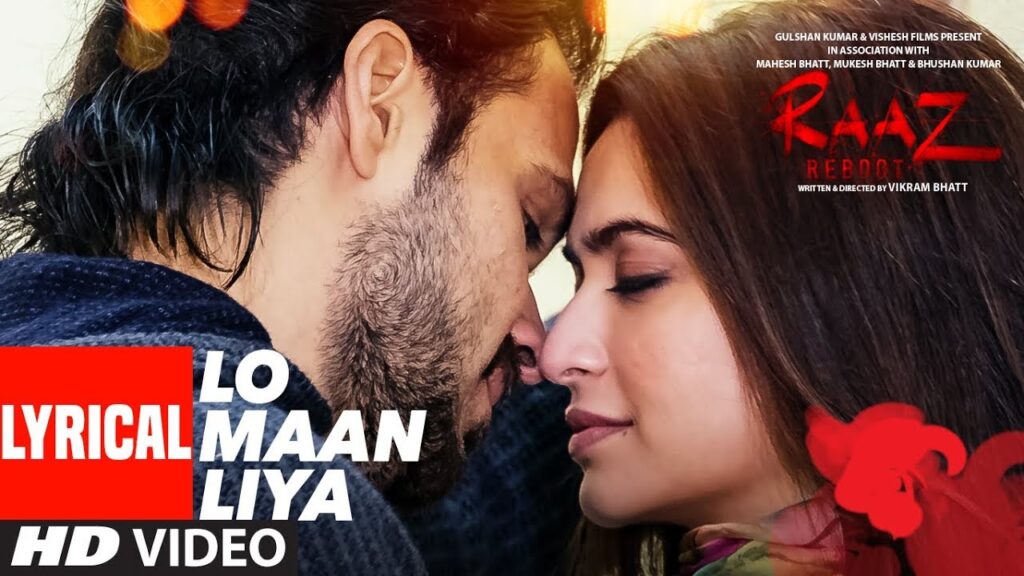 Lo Maan Liya Hamane lyrics | लो मान लिया हमने | Raaz Reboot | 2016