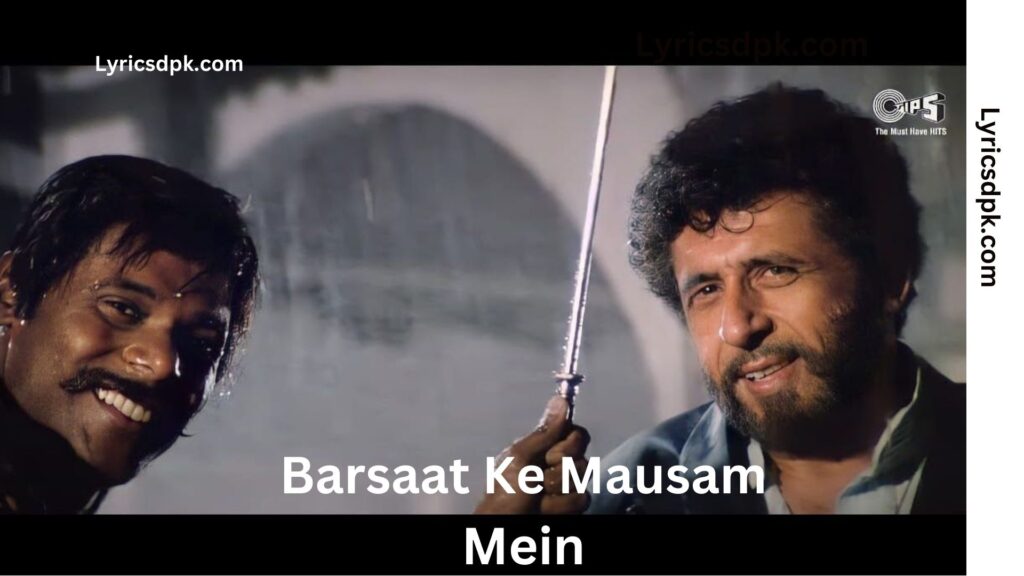 Barsaat Ke Mausam Mein